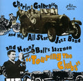 Galbraith,charlie & His All Star Jazz Band - Touring The Clubs - Music CD