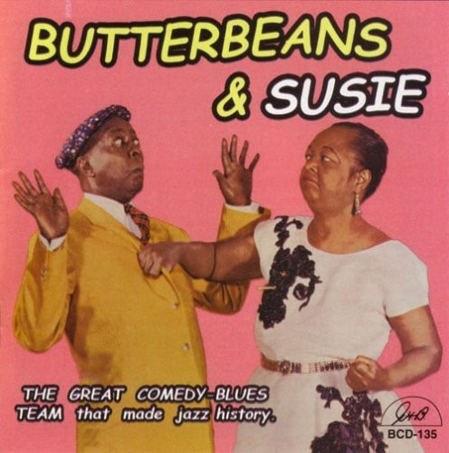 Butterbeans & Susie - Butterbeans & Susie - Music CD