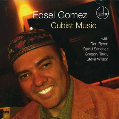 Gomez,edsel - Cubist Music - Music CD