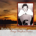 Warmer,randy Van - Sings Stephen Foster - Music CD