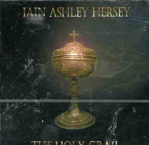 Hersey,ian Ashley - Holy Grail - Music CD