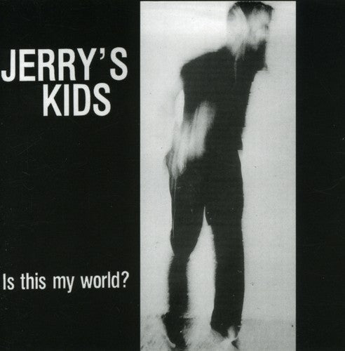 Jerry's Kids - Is This My World - Music CD