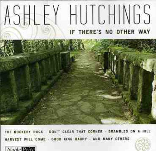 Hutchings,ashley - If There's No Other Way - Music CD