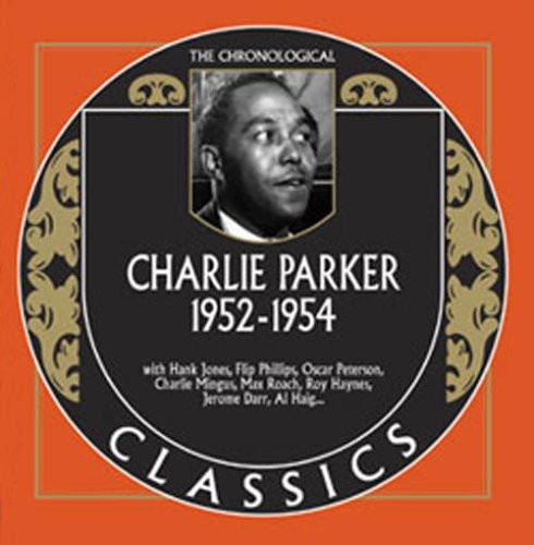 Parker,charlie - 1952-1954 - Music CD