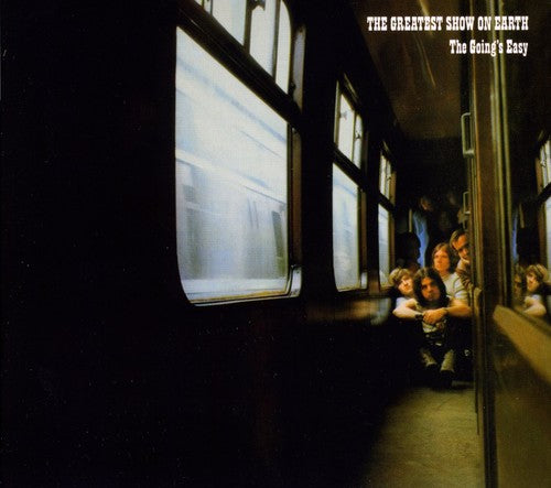 Greatest Show On Earth - Going's Easy - Music CD