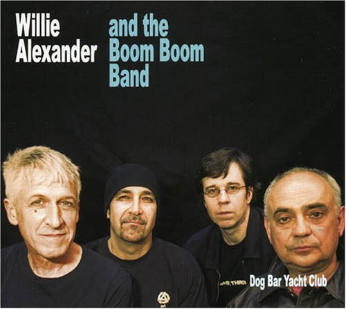 Alexander,willie & Boom Boom Band - Dog Bar Yacht Club - Music CD