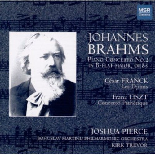 Brahms / Franck / Bohuslav Martinu Phil / Trevor - Joshua Pierce Plays Brahms Franck & Liszt - Music CD