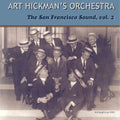 Hickman,art - San Francisco Sound 2 - Music CD