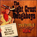 Light Crust Doughboys - Doughboy Rock - Music CD