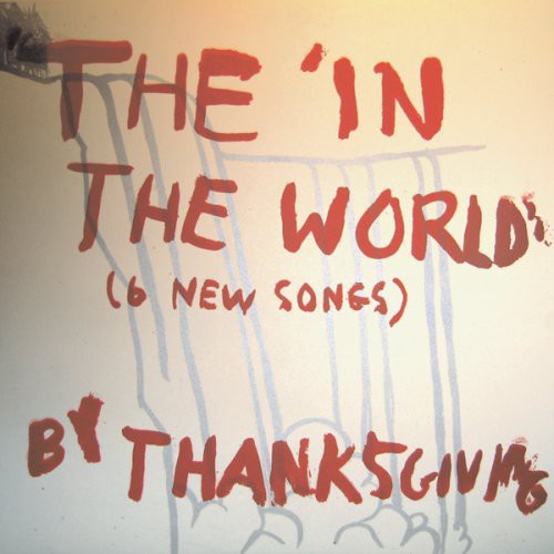 Thanksgiving - In The World - Vinyl Record