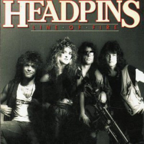 Headpins - Line Of Fire - Music CD