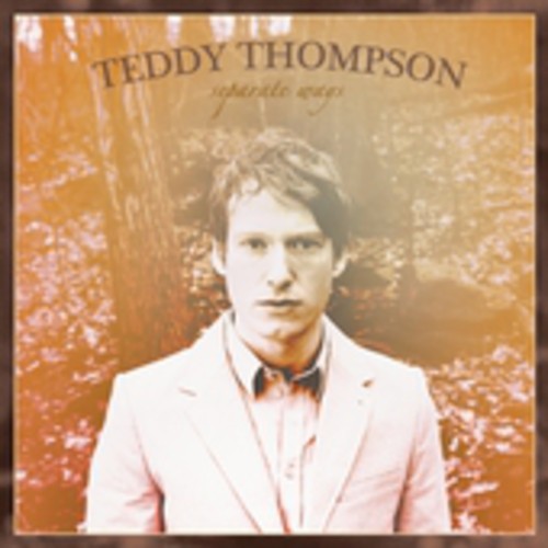 Thompson,teddy - Separate Ways - Music CD