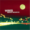 Mcgoldrick,michael - Wired - Music CD
