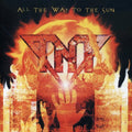 Tnt - All The Way To The Sun - Music CD