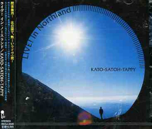 Kato-satoh-tappy - Live!in Nothland - Music CD