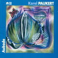Paukert,karel - Aubade - Music CD