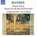 Handel / Aradia Ensemble / Mallon - Water Music / Music For The Royal Fireworks - Music CD