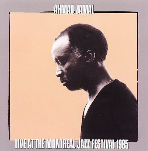 Jamal,ahmad - Live At Montreal Jazz Festival 1985 - Music CD