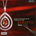 Jewels Of The Romantic Era / Various - Jewels Of The Romantic Era / Various - Music CD