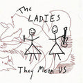 Ladies - They Mean Us - Music CD