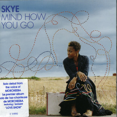 Skye ( Morcheeba ) - Mind How You Go - Music CD