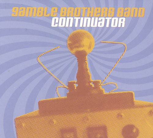 Gamble Brothers Band - Continuator - Music CD
