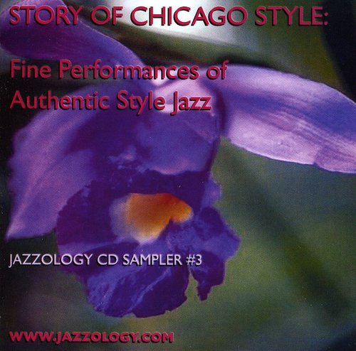 Jazzology Cd Sampler 3 Story Of Chicago / Various - Jazzology Cd Sampler 3 Story Of Chicago / Various - Music CD