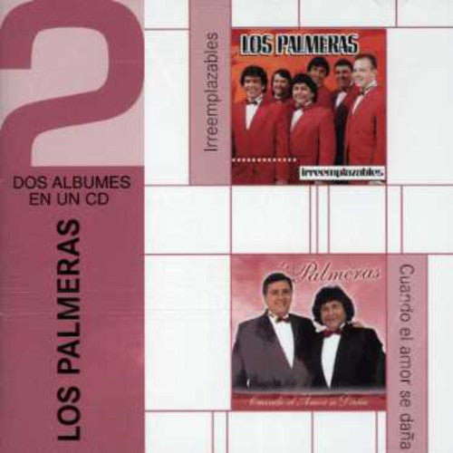 Los Palmeras - Irremplazables & Cuando El Amor Se Dana - Music CD