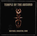 Temple Of The Absurd - Mother Creator God - Music CD
