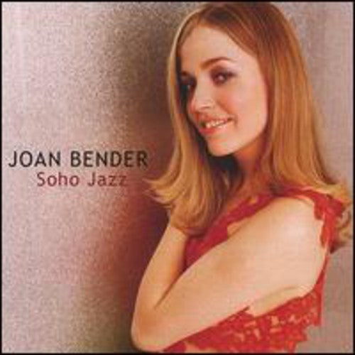 Bender,joan - Soho Jazz - Music CD