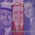 Kaufman,irving - Anthology: Last Recording Pioneer - Music CD
