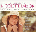 Tribute to Nicolette Larson: Lotta Love Concert Music CD