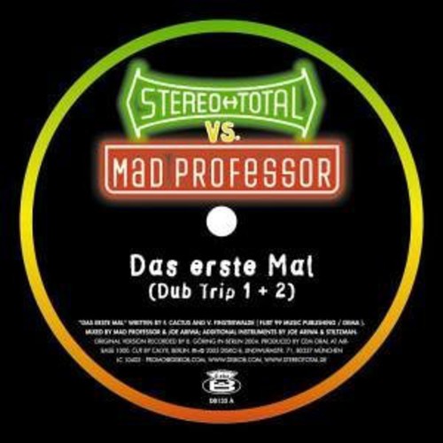 Stereo Total Vs Mad Professor - Das Erste Mal Dub Trip Remixes - Vinyl Record