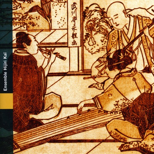 Hijiri Kai Ensemble - Urban Music Of The Edo Period - Music CD