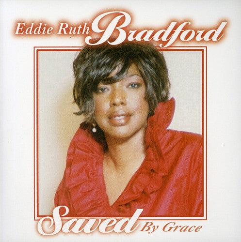 Bradford,eddie Ruth - Saved By Grace - Music CD