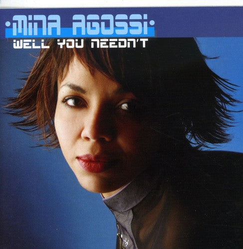 Agossi,mina - Well You Needn't - Music CD