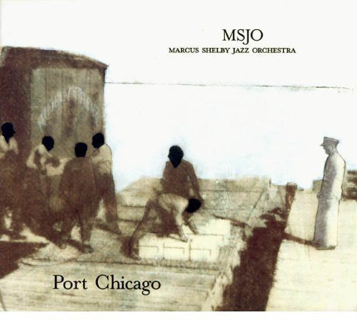 Shelby,marcus - Port Chicago - Music CD