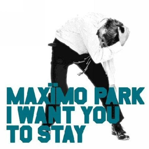 Maximo Park - I Want You Tyo Stay - Vinyl Record