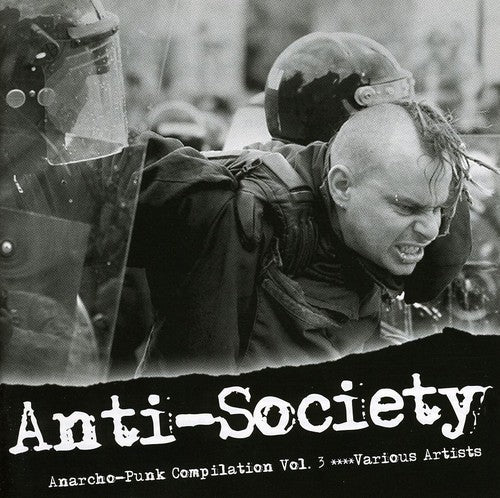 Anti-society: Anarcho-punk Compilation 3 / Various - Anti-society: Anarcho-punk Compilation 3 / Various - Music CD