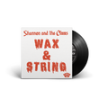 Shannon & the Clams - Wax & String b/w I'm A Fool [7"] Vinyl Record