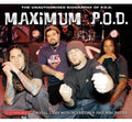 P.o.d. - Maximum P.o.d. - Music CD