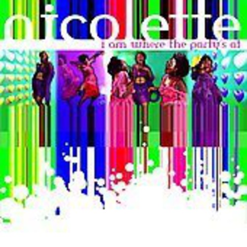 Nicolette - I Am Where The Party's At - Vinyl Record