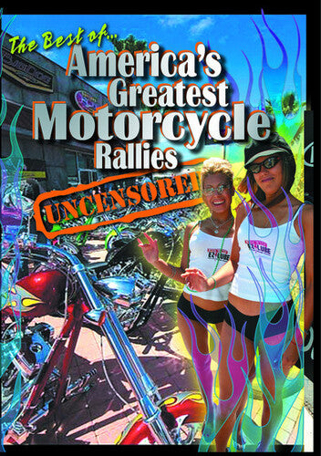 America's Greatest Motorcycle Rallies Uncensored - America's Greatest Motorcycle Rallies Uncensored - DVD