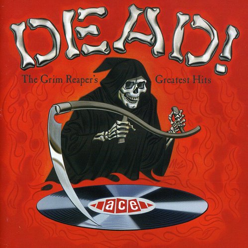 Dead The Grim Reaper's Greatest Hits / Various - Dead The Grim Reaper's Greatest Hits / Various - Music CD