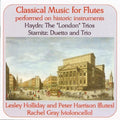 Haydn / Stamitz / Holliday / Harrison / Gray - Classical Music For Flutes Performed On Historic - Music CD