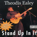 Ealey,theodis - Stand Up In It - Music CD