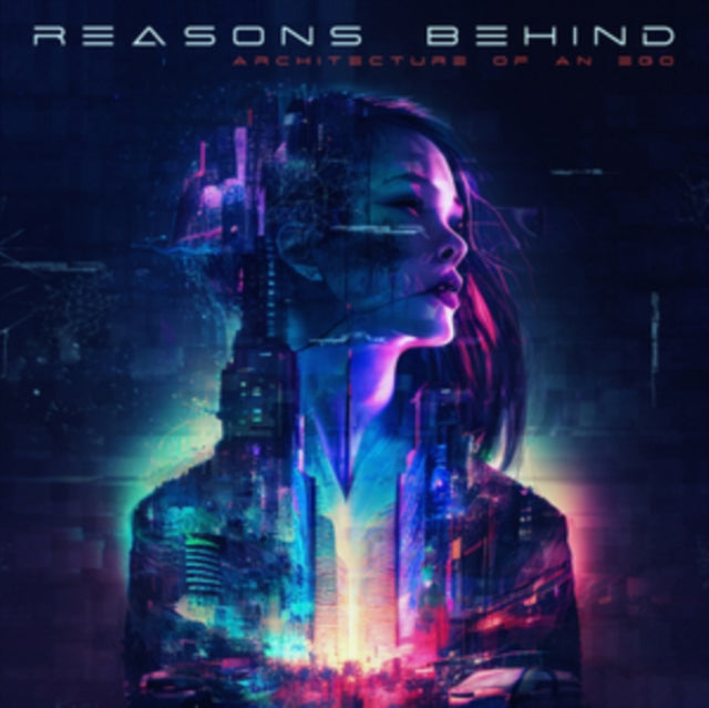 Reasons Behind - Architecture Of An Ego - CD