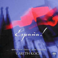 Koch,gareth - Espana: Spanish & Classical Guitar Favourites - Music CD