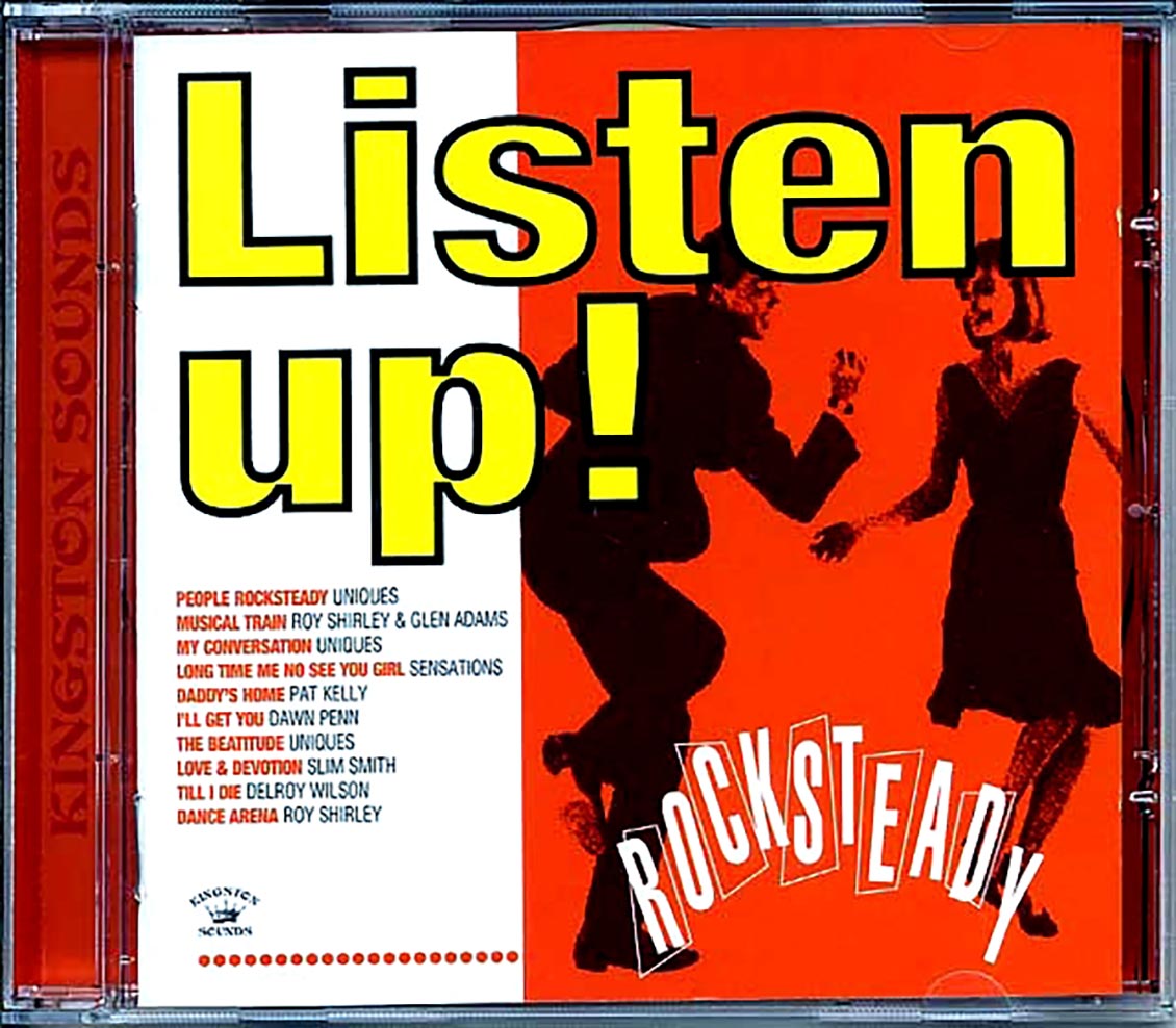 The Uniques, Slim Smith, Dawn Penn, Pat Kelly, Etc. - Listen Up: Rock Steady Music CD