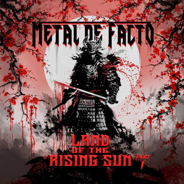 Metal De Facto - Land Of The Rising Sun: Part I - CD